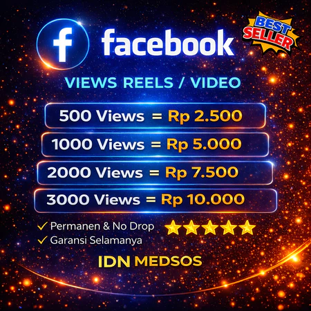 Views Fb View Facebook Views Reels FB View Video Facebook Permanen Bergaransi