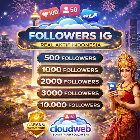 Followers IG Indonesia Permanen Real Aktif Murah Proses Manual by CloudWeb